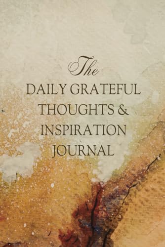 The Daily Grateful Thoughts And Inspiration Journal