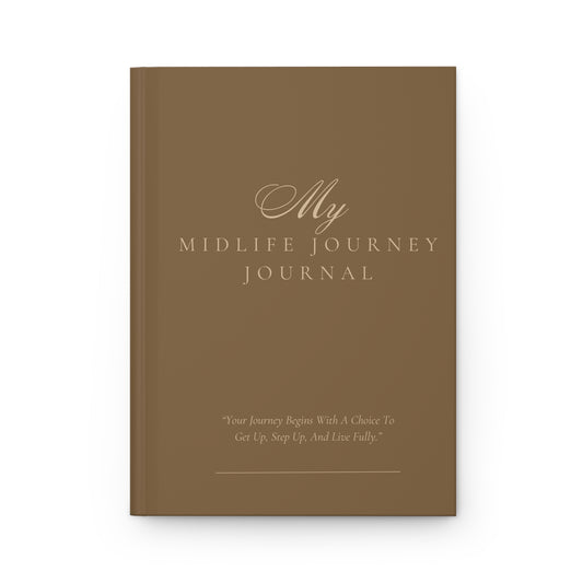 My Midlife Journey Journal - Hardcover Journal Matte