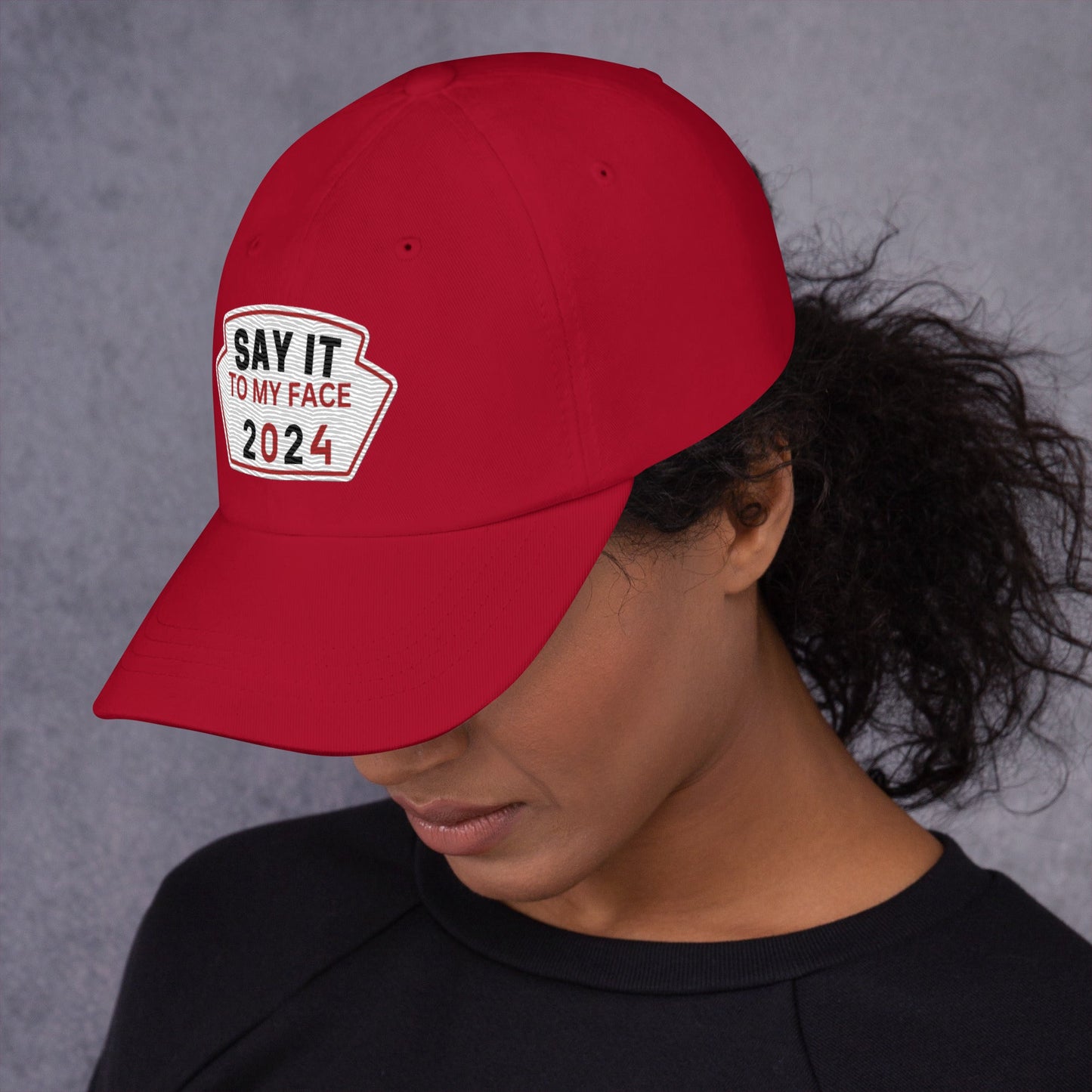 Say It To My Face Dad Style Baseball Cap - Red, White & Black Patch (2 Color Options)