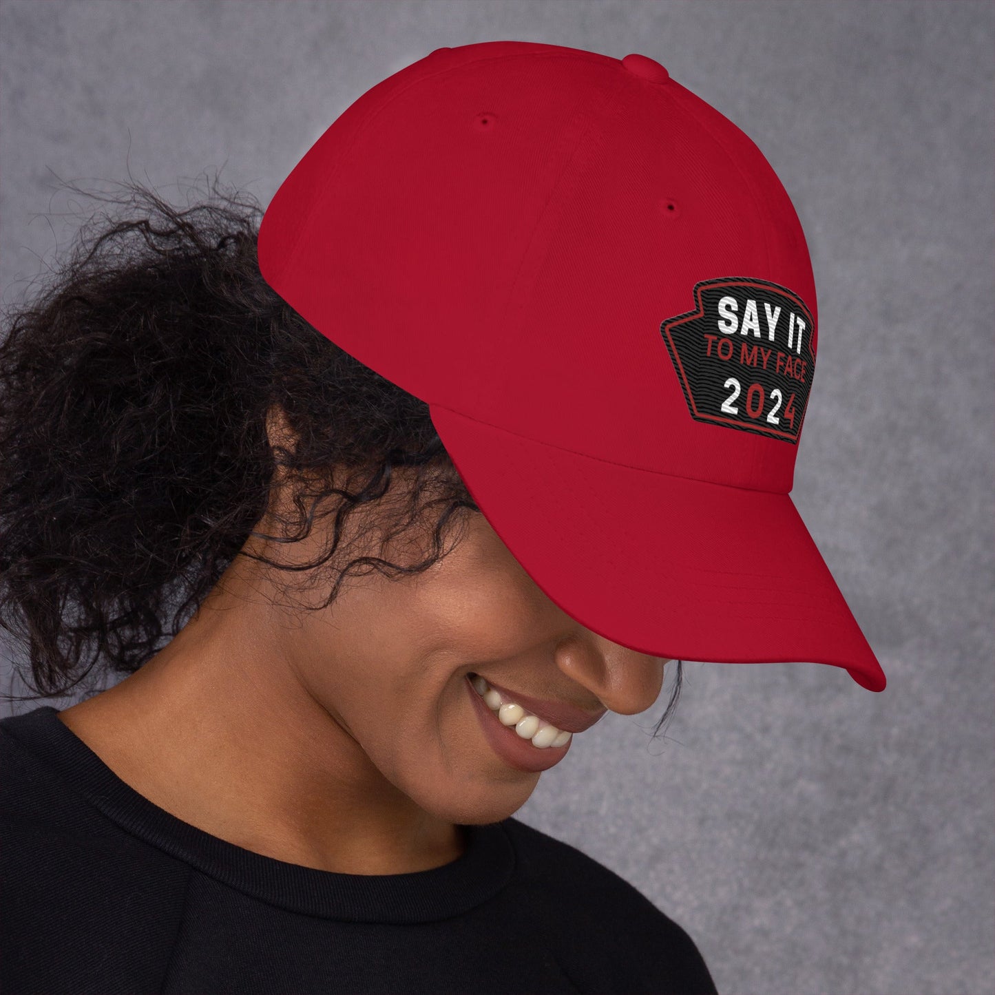 Say It To My Face Dad Baseball Cap - Red, White & Black Patch (2 Color Options)