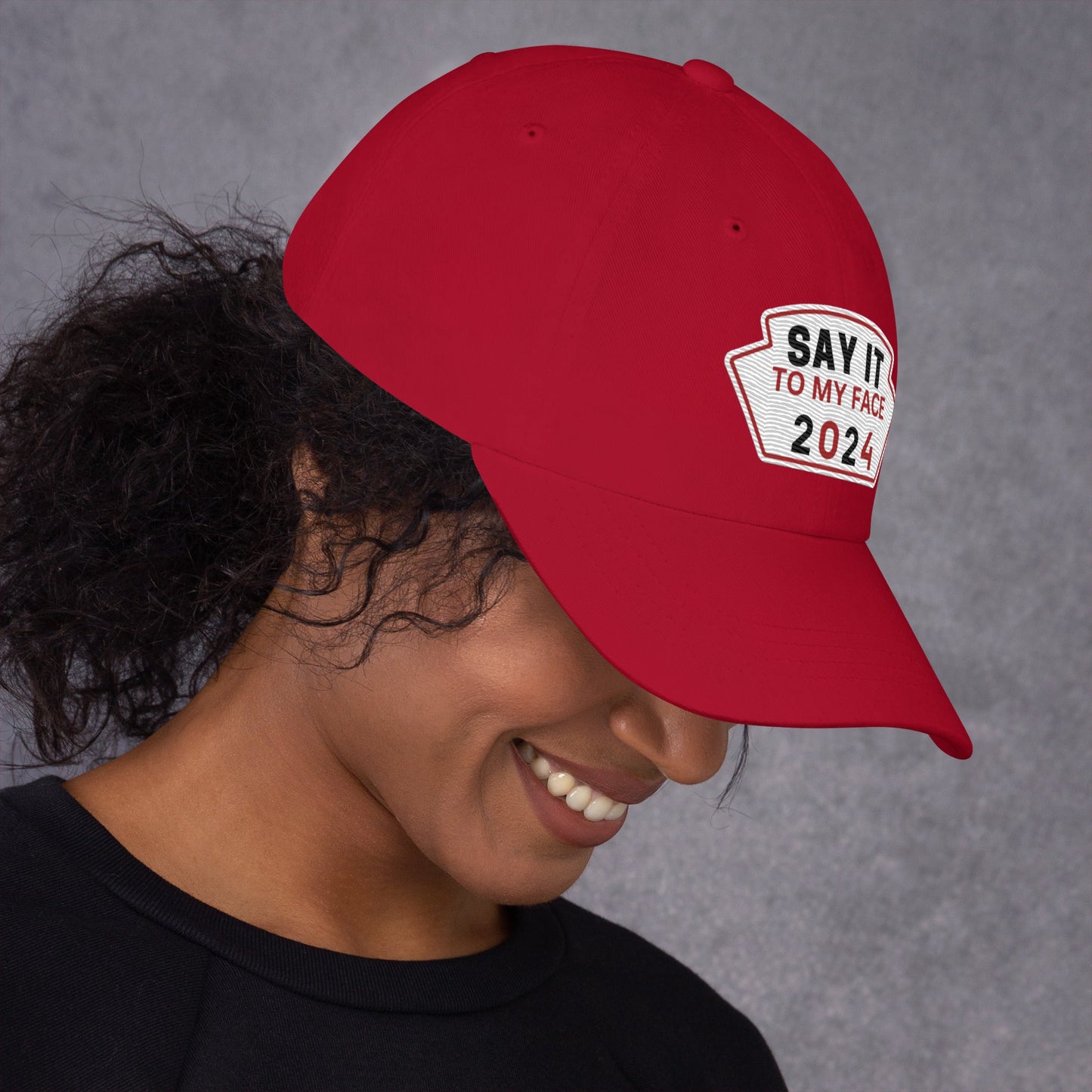 Say It To My Face Dad Style Baseball Cap - Red, White & Black Patch (2 Color Options)