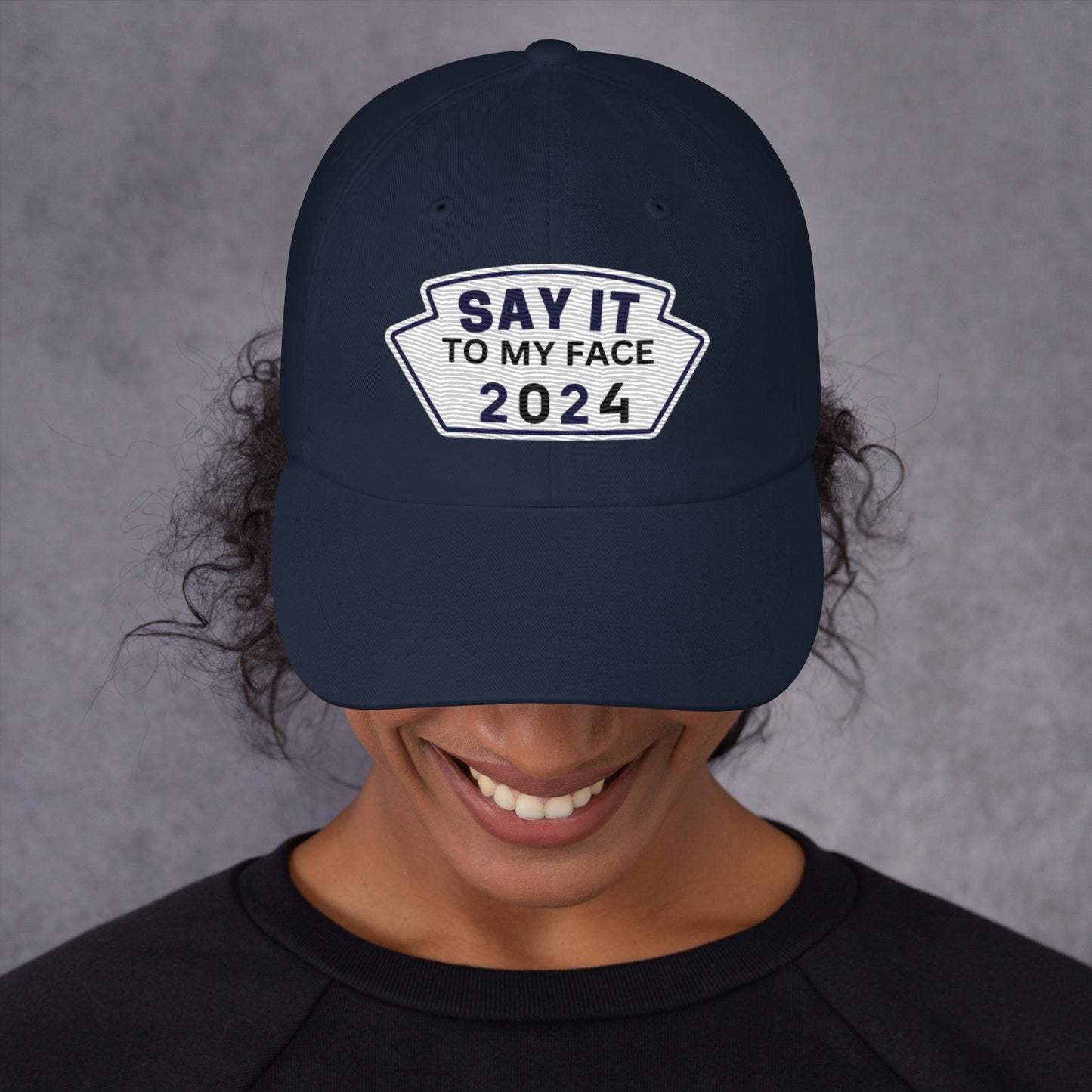 Say It To My Face Dad Style Baseball Cap - Royal Blue, White & Black Patch (2 Color Options)