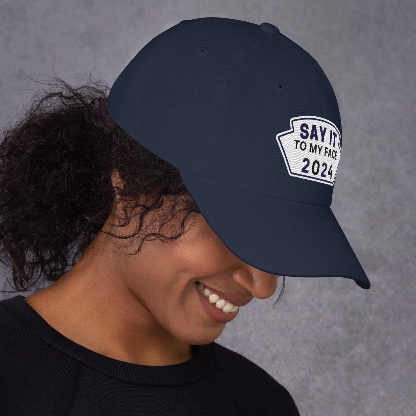 Say It To My Face Dad Style Baseball Cap - Royal Blue, White & Black Patch (2 Color Options)