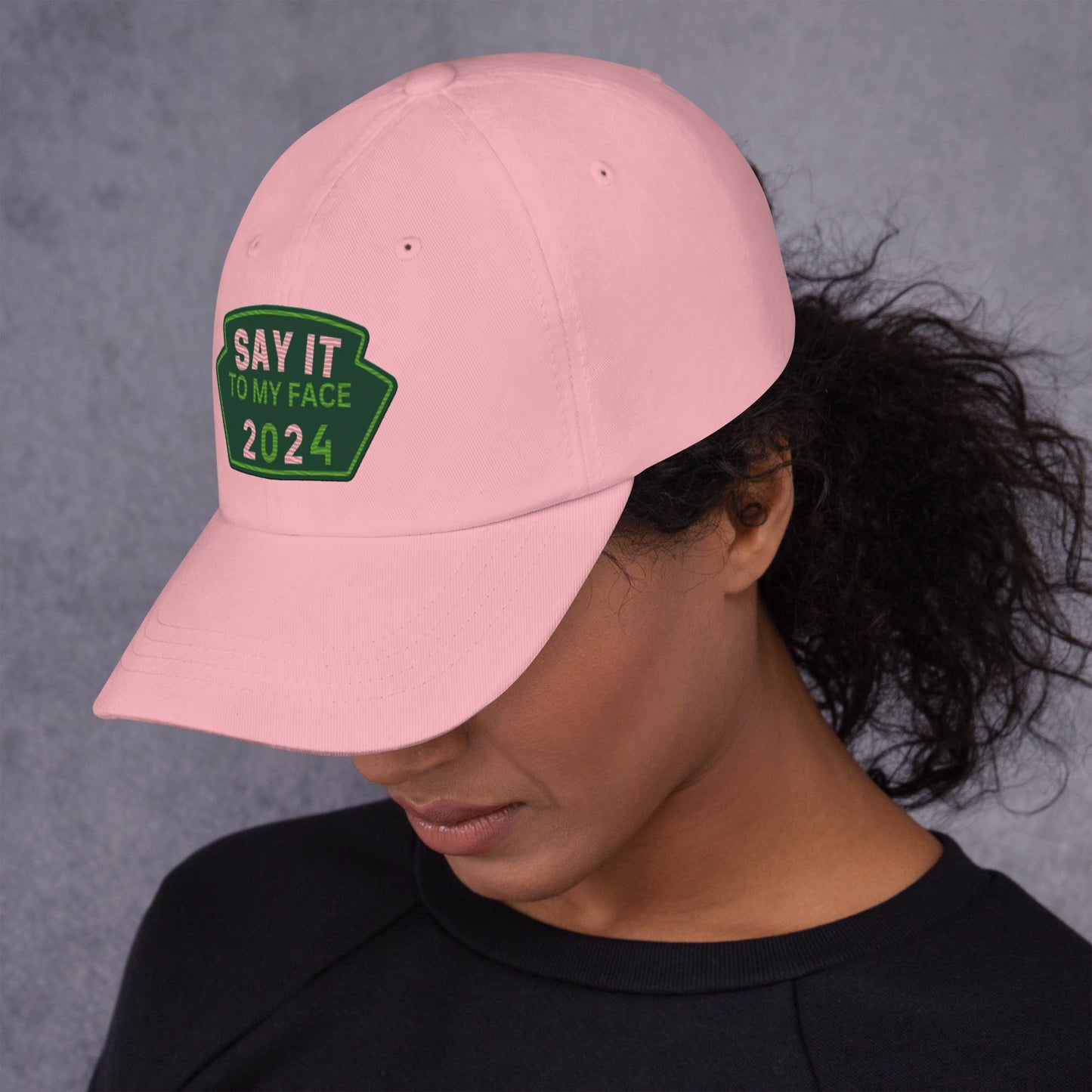 Say It To My Face Dad Style Baseball Cap - Pink & Green Patch (2 Color Options)