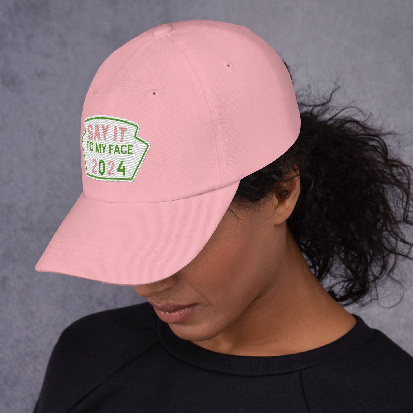 Say It To My Face Dad Style Baseball Cap - Pink & Green Patch (2 Color Options)