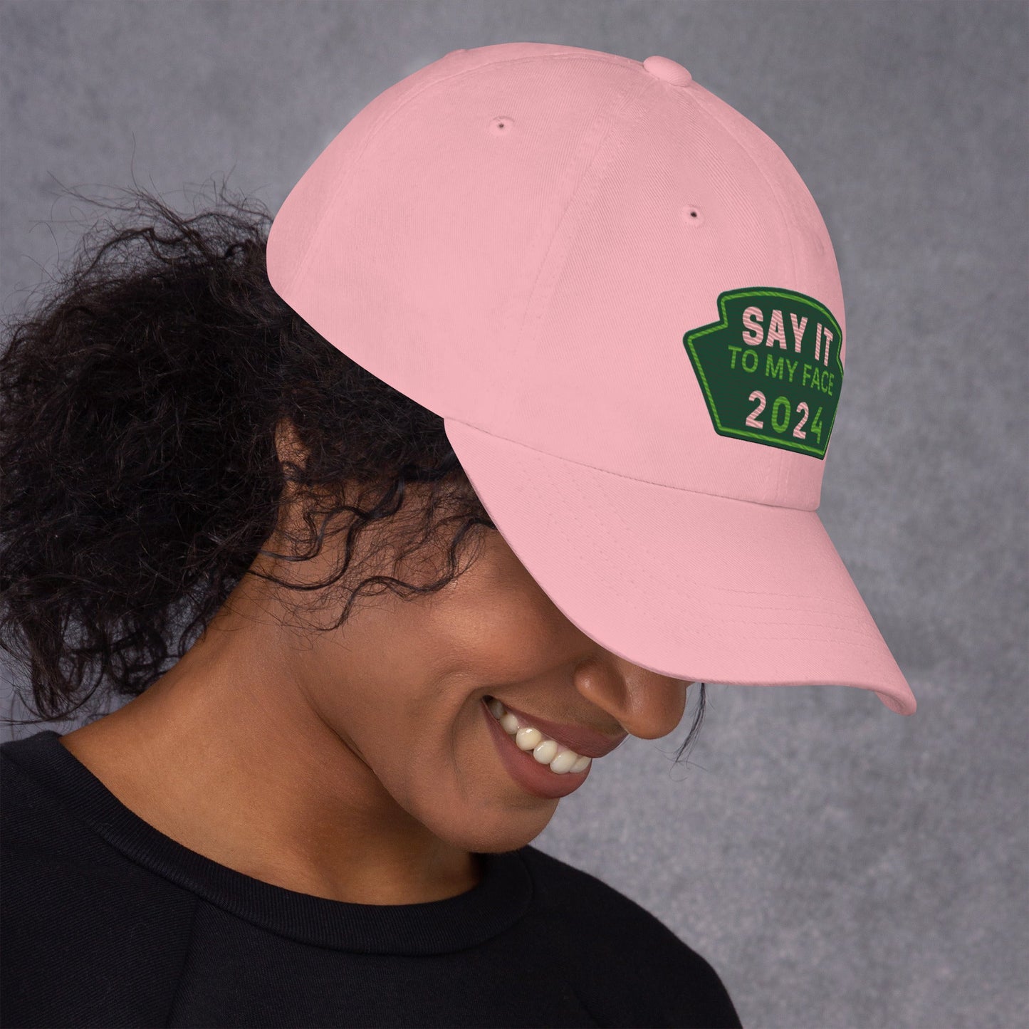 Say It To My Face Dad Style Baseball Cap - Pink & Green Patch (2 Color Options)