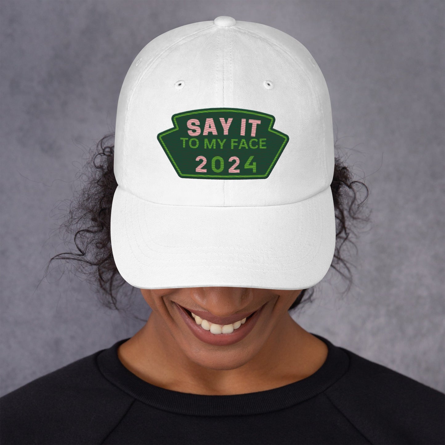 Say It To My Face Dad Style Baseball Cap - Pink & Green Patch (2 Color Options)