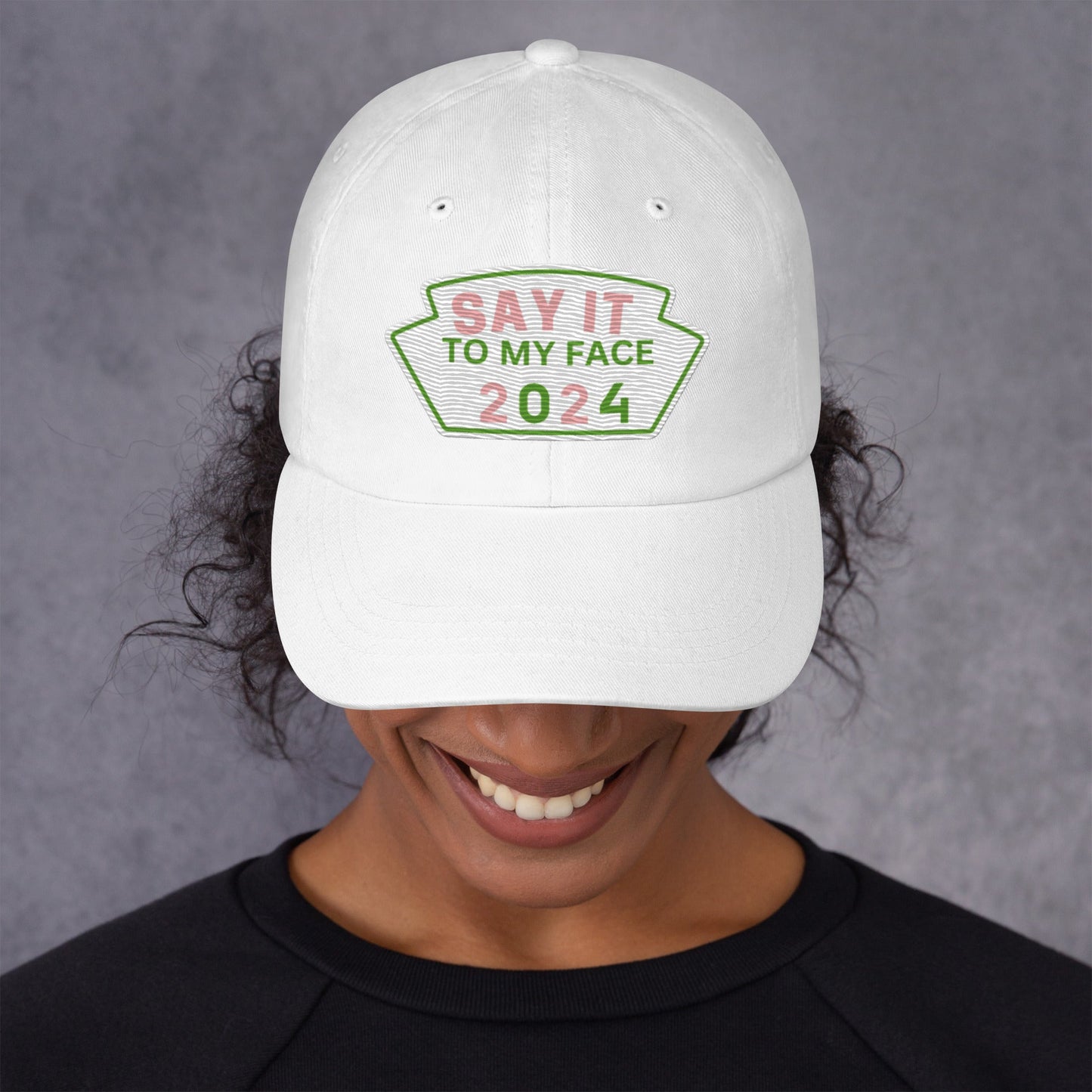 Say It To My Face Dad Style Baseball Cap - Pink & Green Patch (2 Color Options)