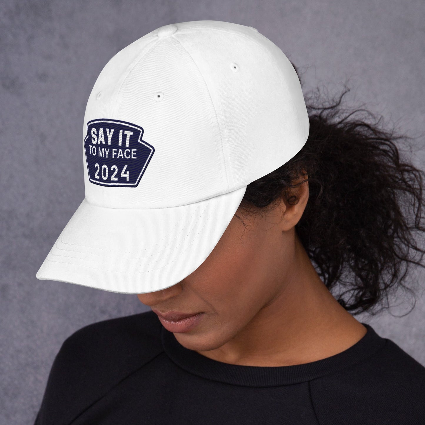 Say It To My Face Dad Style Baseball Cap - Royal Blue & White Patch (2 Color Options)